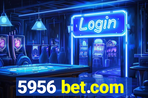 5956 bet.com